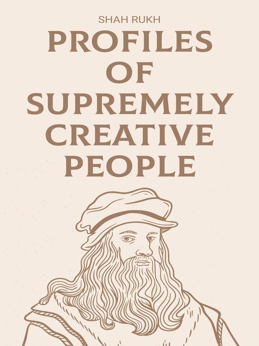 Title details for Profiles of Supremely Creative People by Shah Rukh - Available